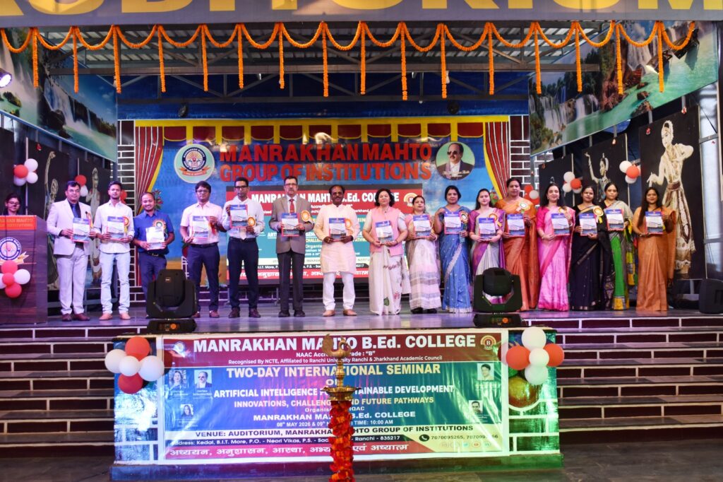मनरखन महतो बी.एड कॉलेज में एआई और सतत विकास पर दो दिवसीय अंतरराष्ट्रीय सेमिनार शुरू